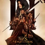 Ver y descargar 'Los Tres Mosqueteros: D'Artagnan' | Torrent y cines