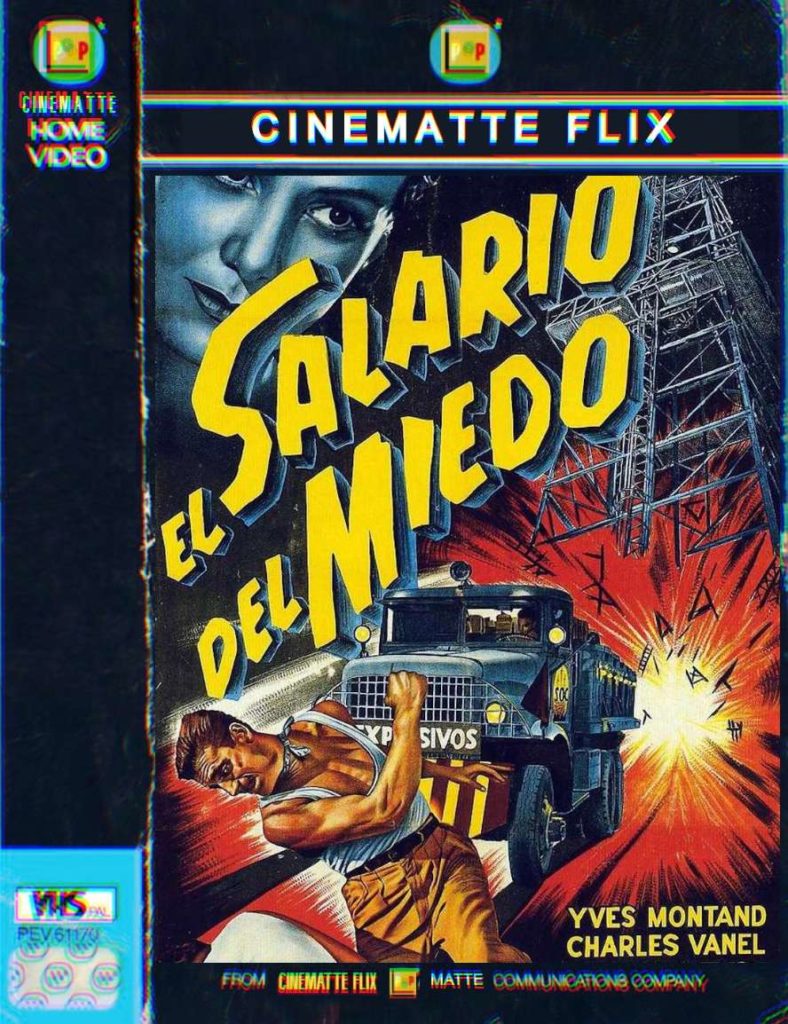 Videoclub Online | EL SALARIO DEL MIEDO | Imprescindibles by Cinematte Flix