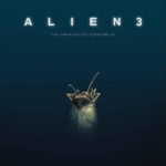Alien 3 de Vincent Ward + David Fincher: casi una obra maestra
